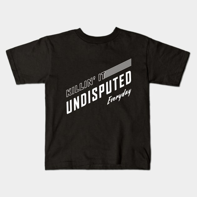 Undisputed - BlackWhite Kids T-Shirt by BlackWhite